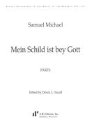 Mein Schild Ist Bey Gott / edited by Derek L. Stauff.