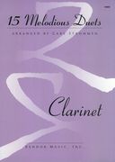 15 Melodious Duets : For Clarinet / arranged by Carl Strommen.