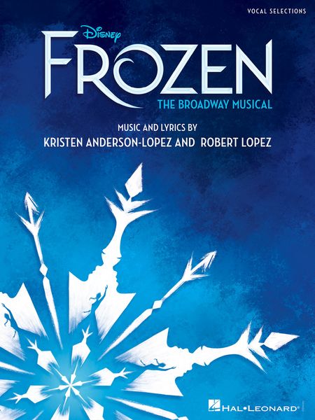 Disney's Frozen : The Broadway Musical.