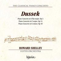Piano Concerto In E Flat Major, Op. 3; Piano Concerto In F Major, Op. 14 / Howard Shelley, Piano.