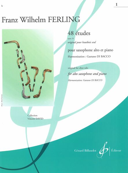 48 Études, Op. 31, Vol. 1 : Pour Saxophone Alto et Piano / Harmonisation by Gaetano Di Bacco.