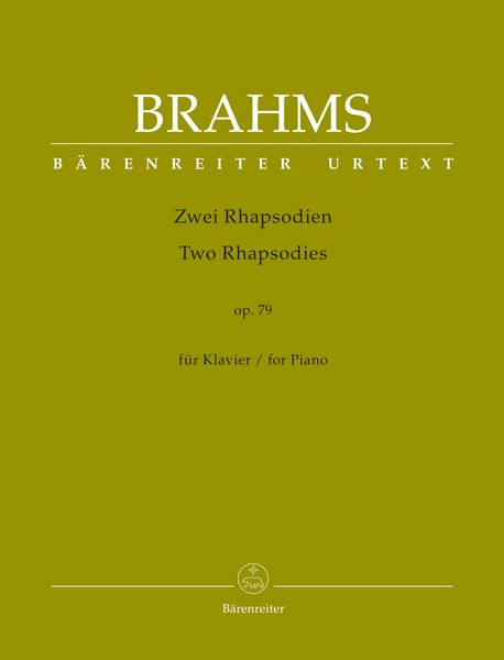Zwei Rhapsodien, Op. 79 : Für Klavier / edited by Christian Köhn.