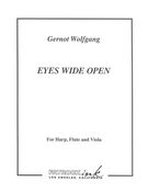 Eyes Wide Open : For Harp, Flute and Viola (2016).
