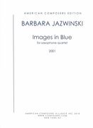 Images In Blue : For Saxophone Quartet (2001).