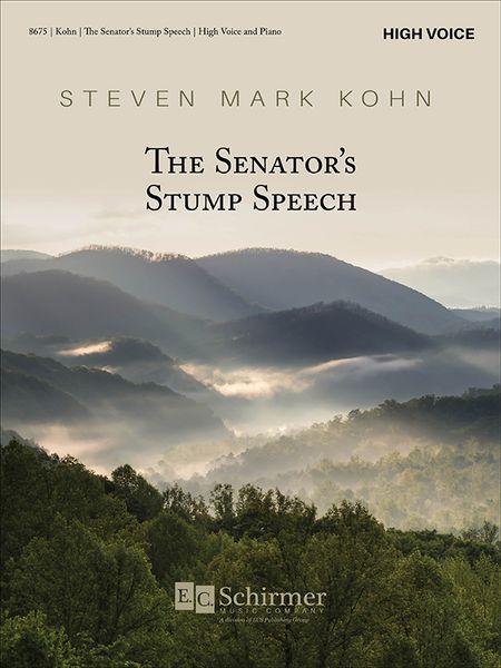 Senator's Stump Speech : A Concert Aria For High Voice and Piano.