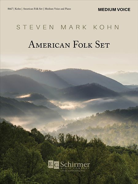 American Folk Set : For Medium Voice and Piano.
