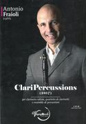 Claripercussions : Per Clarinetto Solista, Quartetto Di Clarinetti E Ensemble Di Percussioni (2017).