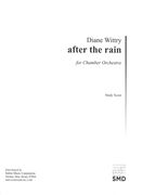 After The Rain : For Chamber Orchestra (2012).