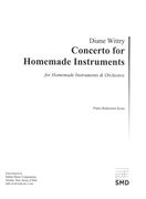 Concerto For Homemade Instruments : For Homemade Instruments and Orchestra - Piano reduction.