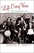 Lift Every Voice : The History of African American Music.