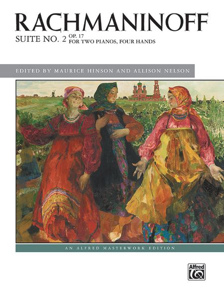 Suite No. 2, Op. 17 : For Two Pianos, Four Hands / Ed. Maurice Hinson and Allison Nelson.