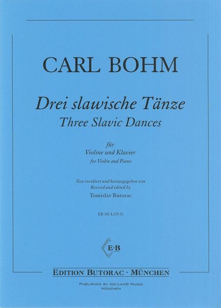 Drei Slawische Tänze = Three Slavic Dances : For Violin and Piano / Ed. Tomislav Butorac.