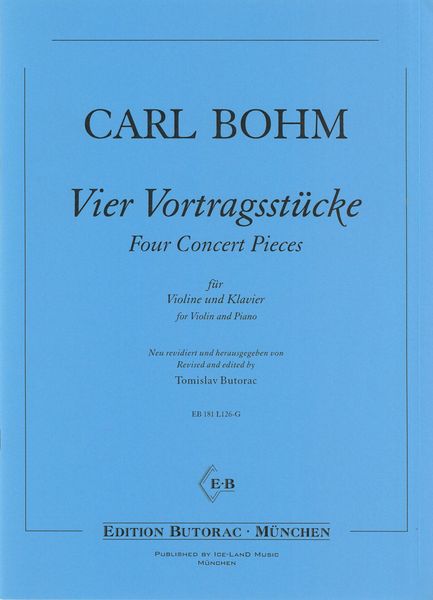 Vier Vortragsstücke = Four Concert Pieces : For Violin and Piano / Ed. Tomislav Butorac.