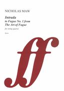 Intrada To Fugue No. 1 From The Art of Fugue : For String Quartet (2002).