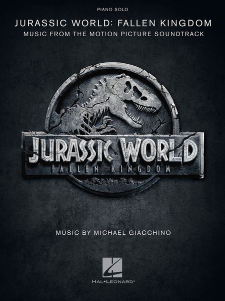 Jurassic World - Fallen Kingdom : Music From The Motion Picture Soundtrack.