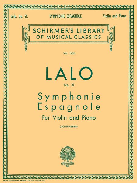 Symphonie Espagnole, Op. 21 : For Violin and Piano.