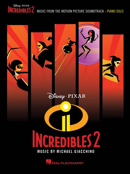 Incredibles 2 : Music From The Motion Picture Soundtrack For Piano Solo.