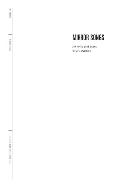 Mirror Songs : For Voice and Piano.