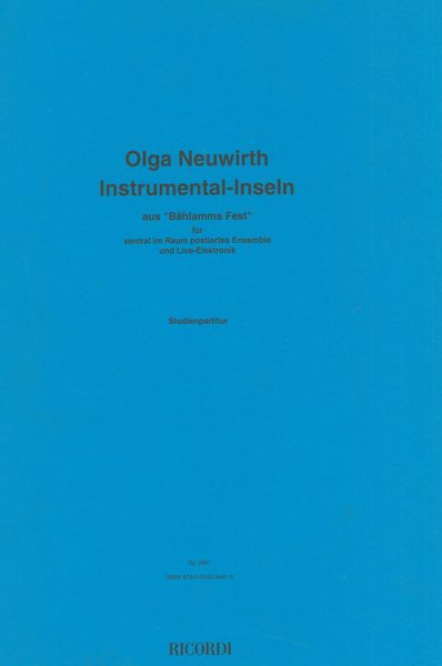 Instrumental-Inseln From Baehlamms Fest : For Flute, Bass Clarinet, Tuba, Ensemble, Electronics.