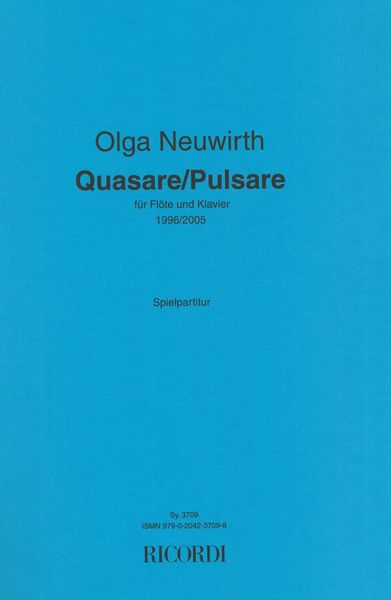 Quasare/Pulsare : Für Flöte und Klavier (1996/2005).