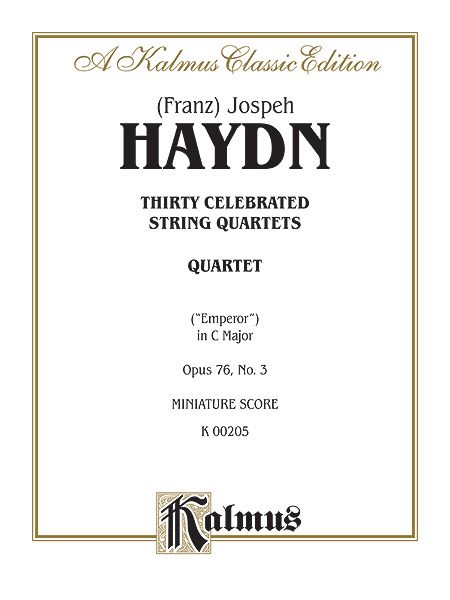 String Quartet No. 77 (Emperor) In C Major, Op. 76, No. 3.