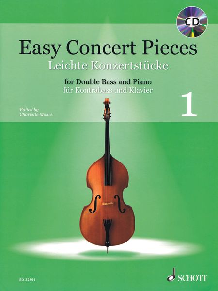 Easy Concert Pieces 1 : For Double Bass and Piano / edited by Charlotte Mohrs.