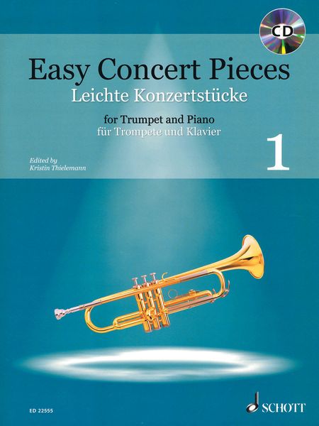 Easy Concert Pieces 1 : For Trumpet and Piano / edited by Kristin Thielemann.