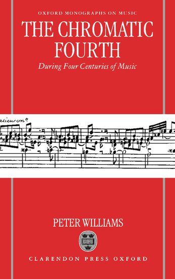 The Chromatic Fourth : During Four Centuries of Music.