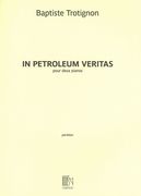 In Petroleum Veritas : Pour Deux Pianos (2017).