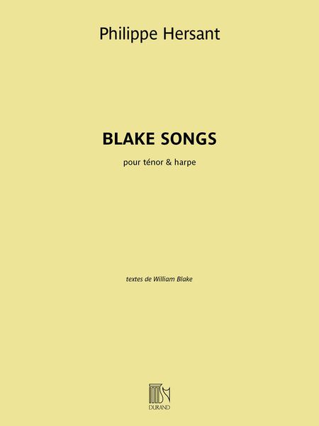 Blake Songs : Pour Ténor et Harpe (2016).