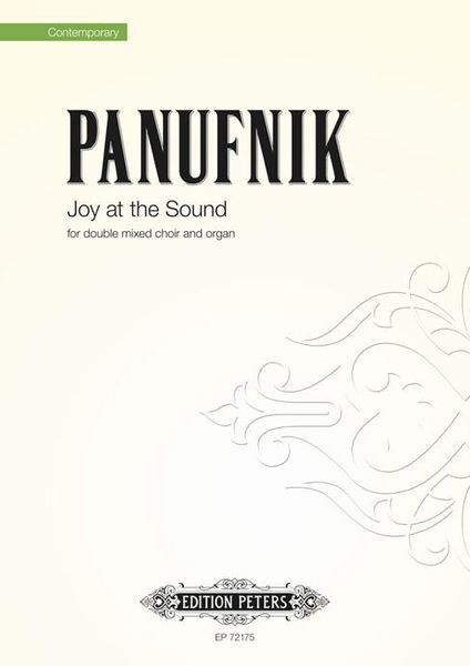 Joy At The Sound : For Double Mixed Choir and Organ.