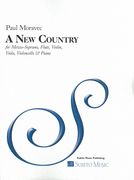 New Country : For Mezzo-Soprano, Flute, Violin, Viola, Cello and Piano.