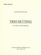 Trio Setting : For Clarinet, Violin and Piano (1990).