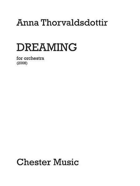 Dreaming : For Orchestra (2008).