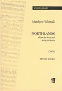 Northlands : Album For Horn and String Orchestra (2009).
