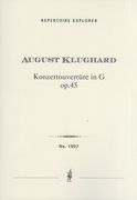 Konzertouvertüre In G, Op. 45.