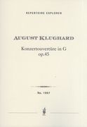 Konzertouvertüre In G, Op. 45.