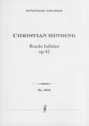 Rondo Infinito, Op. 42 : Für Grosses Orchester.
