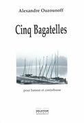 Cinq Bagatelles : Pour Basson et Contrebasse.