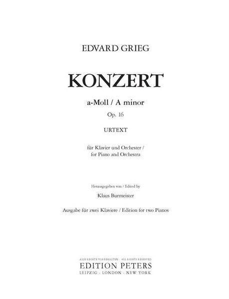 Konzert A-Moll, Op. 16 : Für Klavier und Orchester - Edition For 2 Pianos / Ed. Klaus Burmeister.