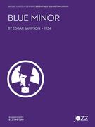 Blue Minor : For Jazz Ensemble / transcribed and edited by Mark Lopeman.