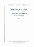 Toward The Mind : For Voice and Piano (2012).