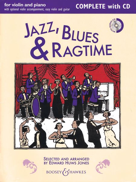 Jazz, Blues & Ragtime : For Violin and Piano / Selected and arranged by Edward Huws Jones.