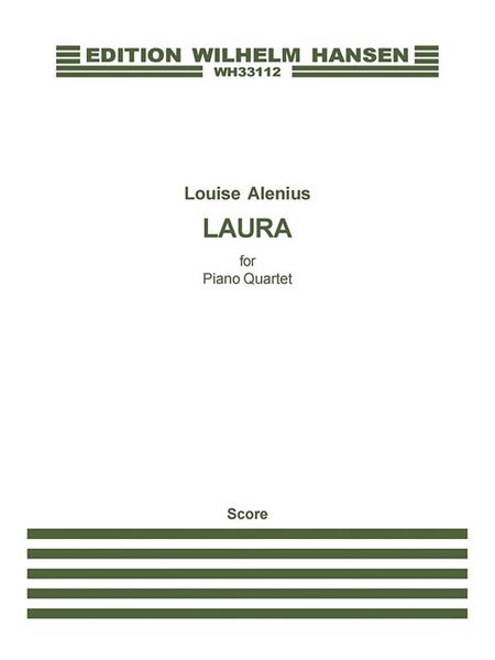Laura : For Piano Quartet (2018).