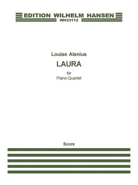 Laura : For Piano Quartet (2018).