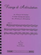 Range of Articulation : For Trumpet / edited by Dominic Derasse.