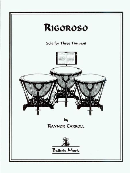 Rigoroso : Solo For Three Timpani.