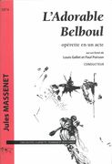 Adorable Belboul : Opérette En Un Acte.