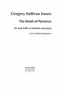 Death of Pyramus : For Bass Buffo Or Baritone and Piano.