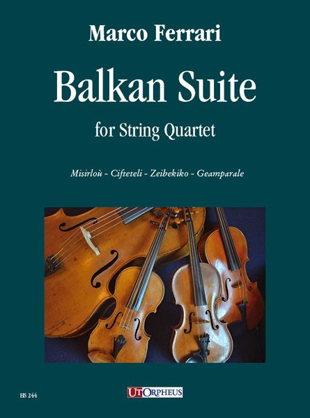 Balkan Suite : For String Quartet.